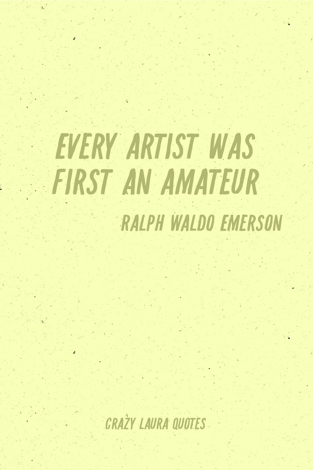 60+ Best Ralph Waldo Emerson Quotes For 2020 - Crazy Laura Quotes