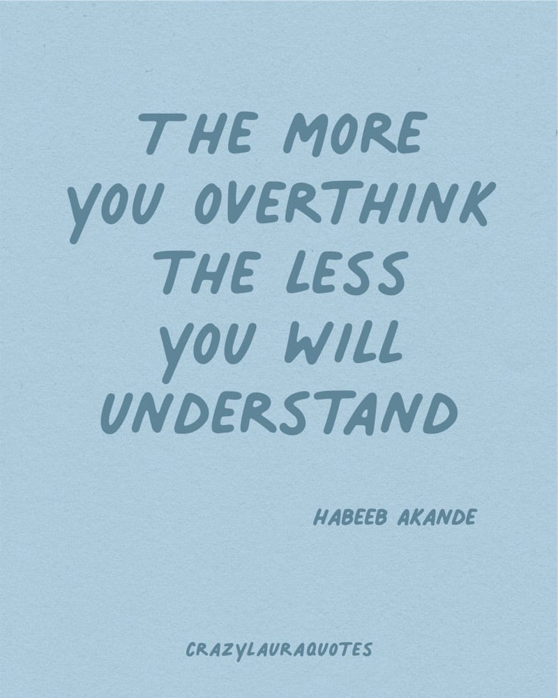 over thinking quotes