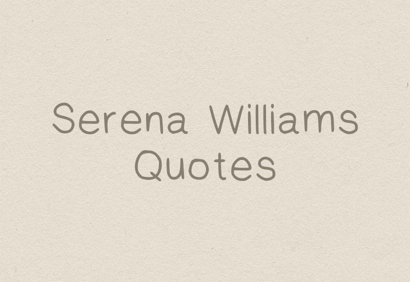 serena williams quotes